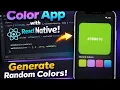 How I Built a Color Generator App in React Native React native Beginner Project