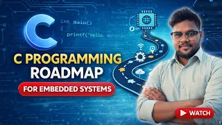 C Programming for Embedded Systems Complete Roadmap for Beginners