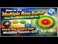 How To Do Multiple Ring Buffer Using ModelBuilder in ArcGIS Pro Step by Step Modeling in GIS