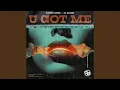 Lagu U Got Me