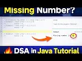 Find Missing Number in Array DSA Java Tutorial Easy Trick