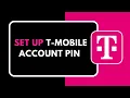 How to Set Up T Mobile Account PIN