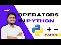 Operators in Python Python Tutorial Part 6 IIDST
