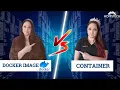 Docker Image Vs Container Difference between Docker Image Container