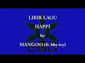Download Lagu LYRICS MANGOO  - HAPPI (ft. bby ivy) !!! #LYRICSMUSIC #2022 #MANGOO #HAPPI