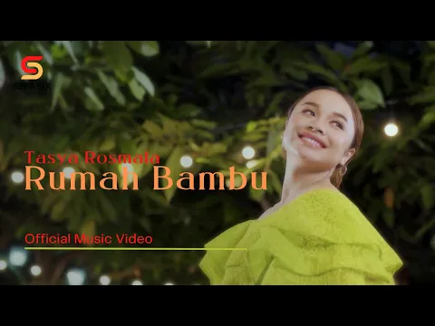 Download MP3 TASYA ROSMALA - RUMAH BAMBU (OFFICIAL MUSIC VIDEO)