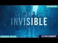 Download Lagu Invisible | English Trailer | Disney Plus
