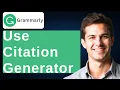 How To Use Grammarly Citation Generator 2026 Guide