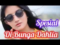Download Lagu DJ BUNGA DAHLIA _dj dangdut remix populer paling pas buat teman ngopi