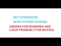 Python How To Get Screen size in Linux and Windows