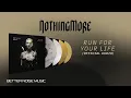 Download Lagu NOTHING MORE - RUN FOR YOUR LIFE (Official Audio)