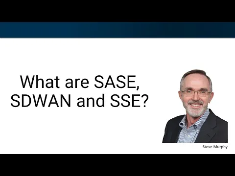 Download MP3 What are SASE, SDWAN and SSE?