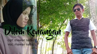 Download DILOM KENANGAN -Mawan SalBa - Pop Lampung - Official Music Video MP3