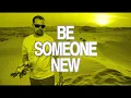 Download Lagu Myd - Be Someone New (feat. Bethanie Home) (Visualizer)