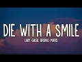 Lady Gaga, Bruno Mars - Die With A Smile (Lyrics)