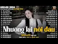 Lagu Nhường Lại Nỗi Đau - Nhạc Trẻ Ballad Hot Trend 2025 ♫Top 20 Ca Khúc Nghe Day Dứt Về Nỗi Đau Tình Yêu