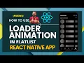 Loader Animation For Flatlist - React Native In Hindi Engineer Codewala