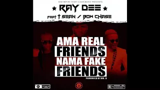 raydee 408 empire ft t sean x bowchase ama real friends nama fake friends zed art 2k19