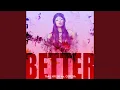 Lagu Better (feat. Ceresia)