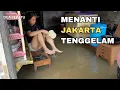 Lagu AIR MELUAP TINGGI ‼️ JAKARTA DIAMBANG TENGGELAM 