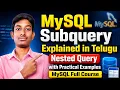 MySQL Subquery Explained in Telugu Nested Query with Practical Examples MySQL Full Course