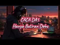 Lagu CACA DA5 - HANYA BUTIRAN DEBU ( LIRIK LAGU )