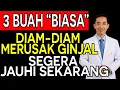 Download Lagu Hati-Hati! 3 Buah Ini Bisa Memicu Cuci Darah Jika Dimakan Berlebihan