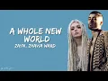 Download Lagu A Whole New World - Zayn Malik, Zhavia Ward (Lyrics)
