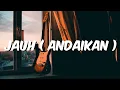 Download Lagu Jauh ( Andaikan...) - Jamrud ( Lirik )