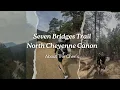 Exploring Seven Bridges Trail North Cheyenne Canon Colorado Springs About The Chen s