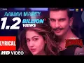 SIMMBA: Aankh Marey💪🏻 Lyrical | Ranveer💔 Singh, 💔Sara Ali Khan | Tanishk Bagchi, Mika🎶 Singh,Neha💔
