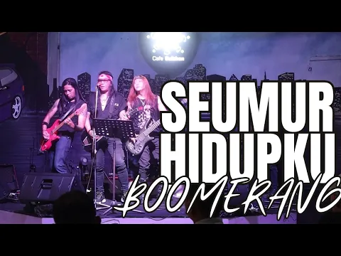 Download MP3 BOOMERANG - SEUMUR HIDUPKU LIVE (ROY JECONIAH, RERE GRASSROCK, AMBANG CHRIST, LIE ANDI)