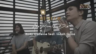 Download Aku Memilih Dia - Rudy Caffeine feat Indah Gona MP3