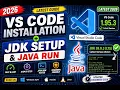 VS Code Installation JDK 26 Setup Java Run Complete Guide 2026