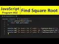 JavaScript Program 2 - Find Square Root of a Number in JavaScript Programming For Beginners