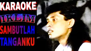 Download Saleem IKLIM - Sambutlah Tanganku (karaoke) MP3