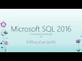 Lecture 1 Microsoft SQL Server 2016 A Comprehensive Workshop