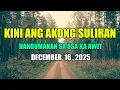 Lagu Kini Ang Akong suliran ug Handumanan sa Usa Ka awit.  |  DECEMBER 15, 2025
