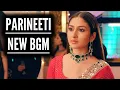 Download Lagu Parineeti - New BGM | Ep 781, 780