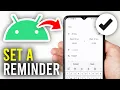How To Set A Reminder On Android - Full Guide
