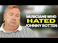 Download Lagu Top 6 Musicians Who Hated Johnny Rotten