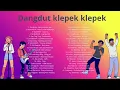 Download Lagu Dangdut Klepek Klepek