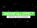 How to create SNOWFALL EFFECT with HTML CSS and JAVASCRIPT for beginners