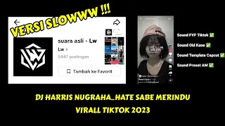 Download DJ OLD HATE SABE MERINDU VIRAL TIKTOK 2023 || DJ HARRIS NUGRAHA MP3