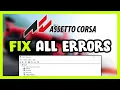 How to FIX Assetto Corsa All Errors