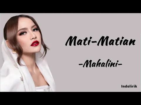 Download MP3 Mati-Matian - Mahalini | Lirik Lagu