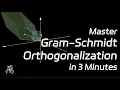 9 Master Gram-Schmidt Orthogonalization in 3 Minutes Linear Algebra Made Easy