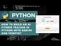 How to Build an AI Fitness Tracker in Python with Gemini and Tkinter Machine Learning Project