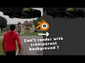 Tutorial Fix Blender not rendering with transparent background