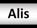 How to Pronounce Alis A Court of Mist and Fury ACOTAR